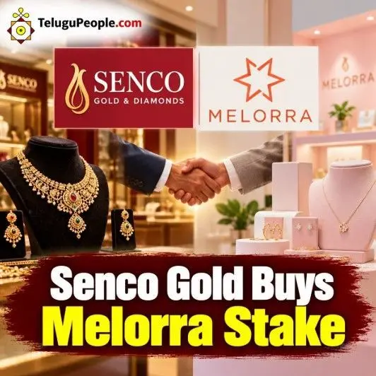Senco Gold Buys Melorra Stake - TeluguPeople . com News