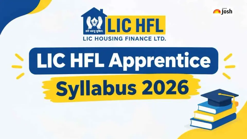 LIC HFL Apprentice Syllabus 2026 : Check Exam Pattern & Subject - Wise Important Topics Here